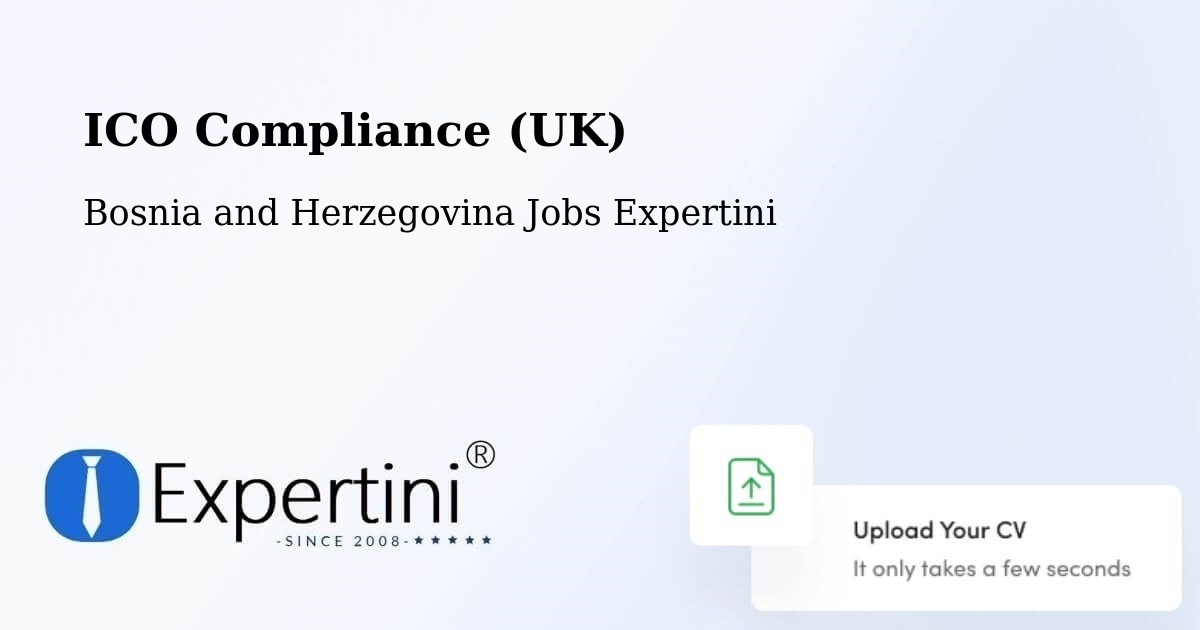 UK Data Protection & ICO Compliance – Breza - Bosnia and Herzegovina Jobs Expertini