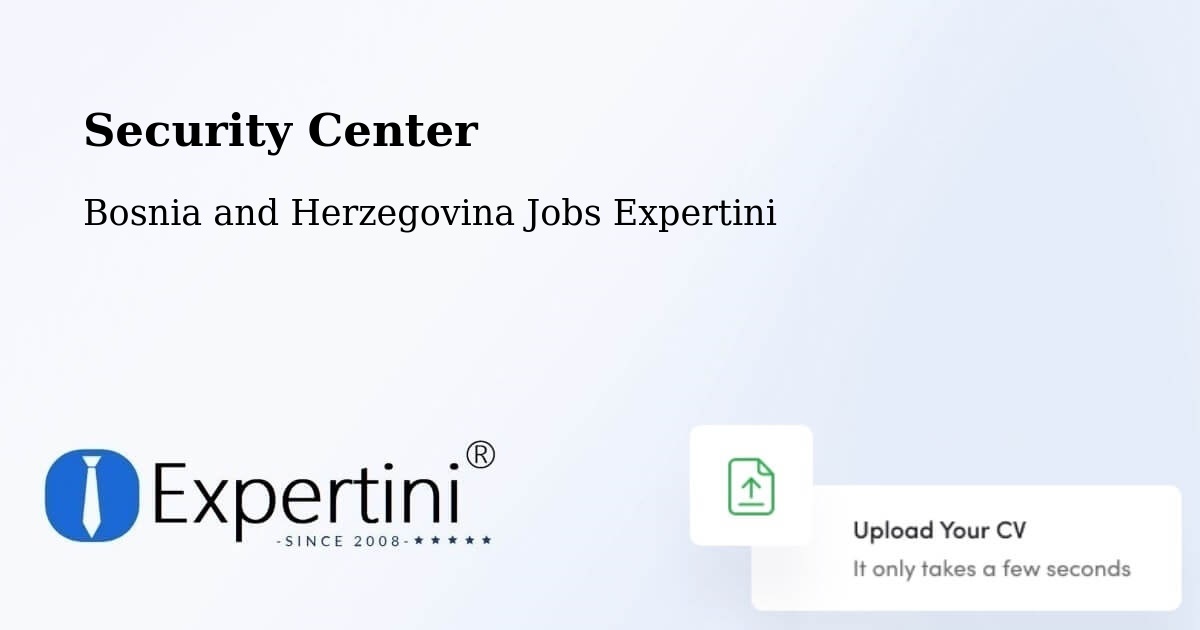 Security & Compliance – Breza - Bosnia and Herzegovina Jobs Expertini