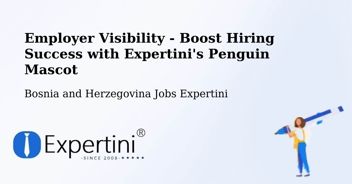 CV and Resume Visibility Optimization – Breza - Bosnia and Herzegovina Jobs Expertini
